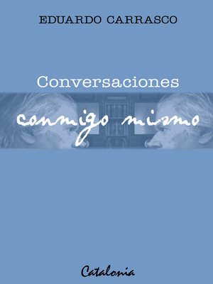 cover image of Conversaciones conmigo mismo